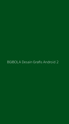 Tampilan Antarmuka Aplikasi Bgibola Desain Grafis Android - 2