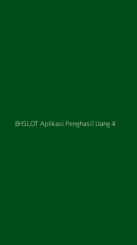 Tampilan Antarmuka Aplikasi Bhslot Aplikasi Penghasil Uang - 4