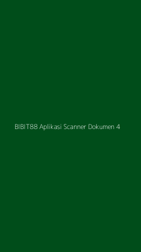Tampilan Antarmuka Aplikasi Bibit88 Aplikasi Scanner Dokumen - 4