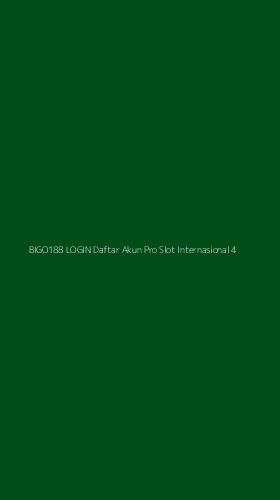 Tampilan Antarmuka Aplikasi Bigo188 Login Daftar Akun Pro Slot Internasional - 4