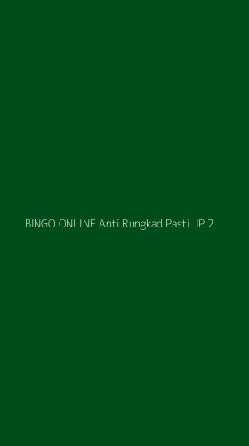 Tampilan Antarmuka Aplikasi Bingo Online Anti Rungkad Pasti Jp - 2