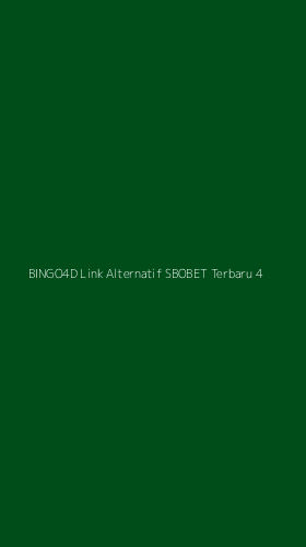 Tampilan Antarmuka Aplikasi Bingo4d Link Alternatif Sbobet Terbaru - 4
