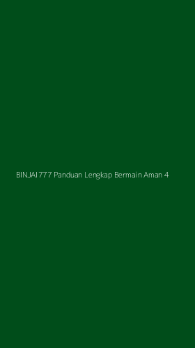 Tampilan Antarmuka Aplikasi Binjai777 Panduan Lengkap Bermain Aman - 4