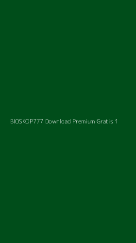 Tampilan Antarmuka Aplikasi Bioskop777 Download Premium Gratis - 1