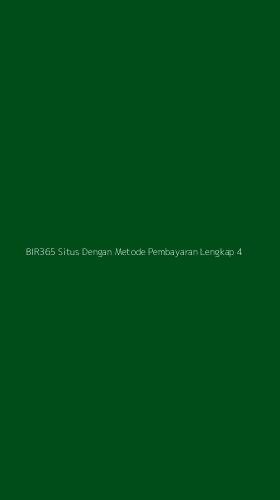 Tampilan Antarmuka Aplikasi Bir365 Situs Dengan Metode Pembayaran Lengkap - 4