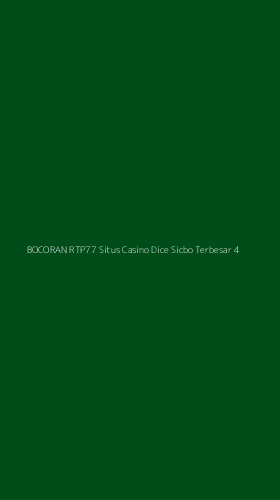 Tampilan Antarmuka Aplikasi Bocoran Rtp77 Situs Casino Dice Sicbo Terbesar - 4