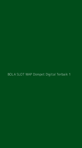 Tampilan Antarmuka Aplikasi Bola Slot Wap Dompet Digital Terbaik - 1
