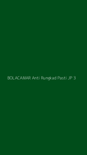 Tampilan Antarmuka Aplikasi Bolacamar Anti Rungkad Pasti Jp - 3