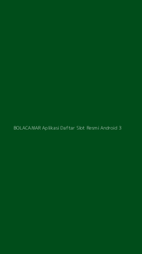 Tampilan Antarmuka Aplikasi Bolacamar Aplikasi Daftar Slot Resmi Android - 3