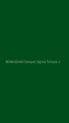 Tampilan Antarmuka Aplikasi Bonanza4d Dompet Digital Terbaik - 2