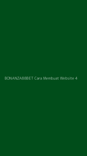 Tampilan Antarmuka Aplikasi Bonanza88bet Cara Membuat Website - 4