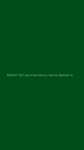 Tampilan Antarmuka Aplikasi Bonus138 Cara Klaim Bonus Harian Member - 4