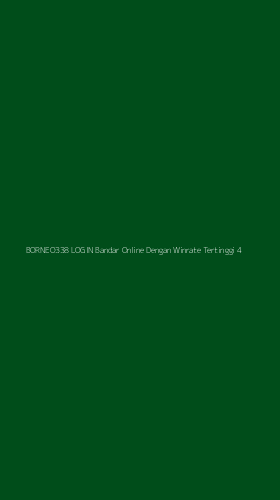 Tampilan Antarmuka Aplikasi Borneo338 Login Bandar Online Dengan Winrate Tertinggi - 4
