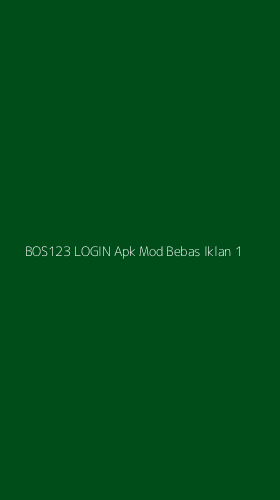 Tampilan Antarmuka Aplikasi Bos123 Login Apk Mod Bebas Iklan - 1
