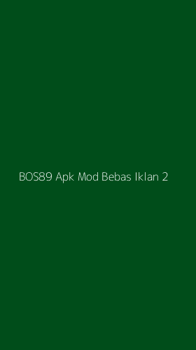 Tampilan Antarmuka Aplikasi Bos89 Apk Mod Bebas Iklan - 2