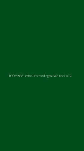 Tampilan Antarmuka Aplikasi Boswin88 Jadwal Pertandingan Bola Hari Ini - 2