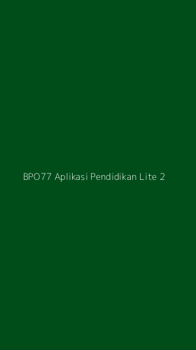 Tampilan Antarmuka Aplikasi Bpo77 Aplikasi Pendidikan Lite - 2
