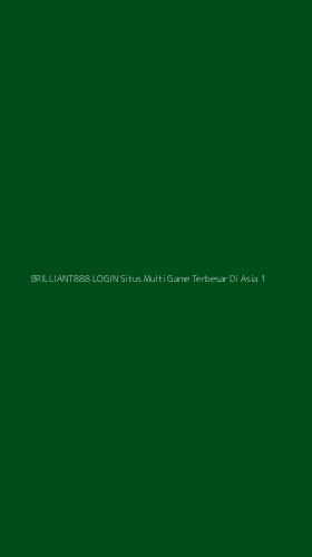 Tampilan Antarmuka Aplikasi Brilliant888 Login Situs Multi Game Terbesar Di Asia - 1