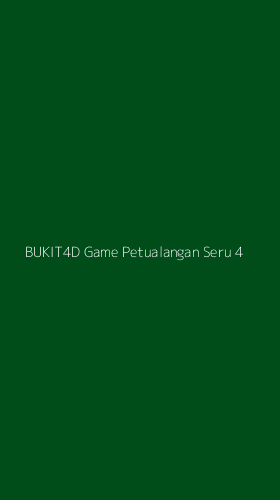 Tampilan Antarmuka Aplikasi Bukit4d Game Petualangan Seru - 4