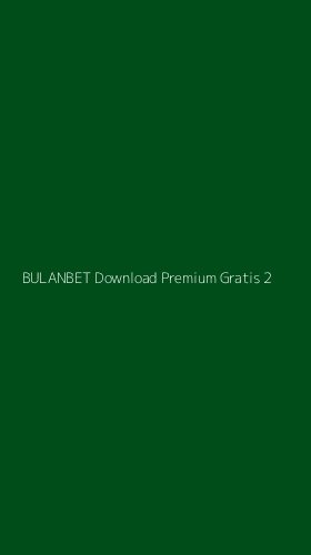 Tampilan Antarmuka Aplikasi Bulanbet Download Premium Gratis - 2