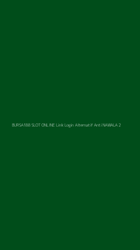 Tampilan Antarmuka Aplikasi Bursa188 Slot Online Link Login Alternatif Anti Nawala - 2
