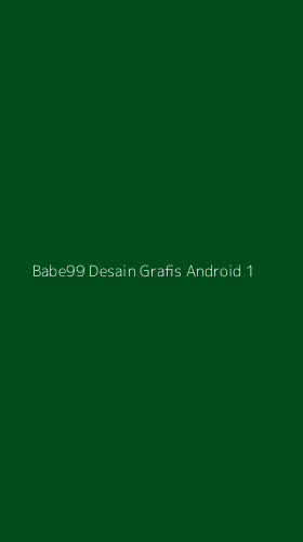 Tampilan Antarmuka Aplikasi Babe99 Desain Grafis Android - 1