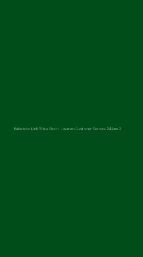 Tampilan Antarmuka Aplikasi Babetoto Link Situs Resmi Layanan Customer Service 24jam - 2