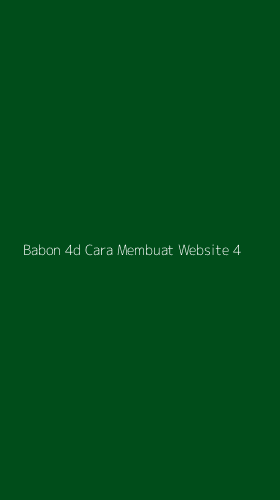 Tampilan Antarmuka Aplikasi Babon 4d Cara Membuat Website - 4