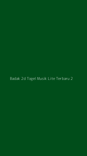 Tampilan Antarmuka Aplikasi Badak 2d Togel Musik Lite Terbaru - 2