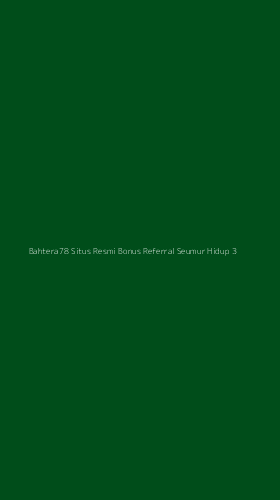 Tampilan Antarmuka Aplikasi Bahtera78 Situs Resmi Bonus Referral Seumur Hidup - 3