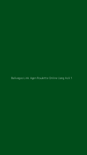 Tampilan Antarmuka Aplikasi Balivegas Link Agen Roulette Online Uang Asli - 1
