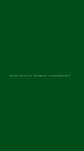 Tampilan Antarmuka Aplikasi Bancitoto Rtp Rtp Slot Tertinggi Hari Ini Gampang Maxwin - 3