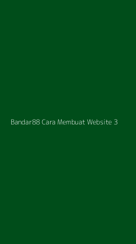Tampilan Antarmuka Aplikasi Bandar88 Cara Membuat Website - 3
