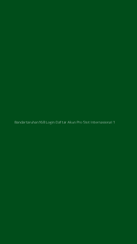 Tampilan Antarmuka Aplikasi Bandartaruhan168 Login Daftar Akun Pro Slot Internasional - 1