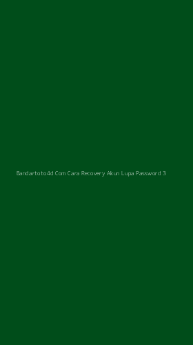 Tampilan Antarmuka Aplikasi Bandartoto4d Com Cara Recovery Akun Lupa Password - 3