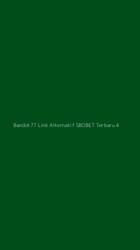 Tampilan Antarmuka Aplikasi Bandot77 Link Alternatif Sbobet Terbaru - 4