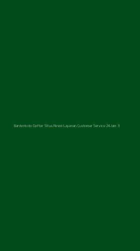 Tampilan Antarmuka Aplikasi Bantentoto Daftar Situs Resmi Layanan Customer Service 24jam - 3
