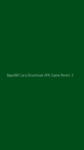 Tampilan Antarmuka Aplikasi Bape88 Cara Download Apk Game Resmi - 3