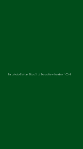 Tampilan Antarmuka Aplikasi Barcatoto Daftar Situs Slot Bonus New Member 100 - 4