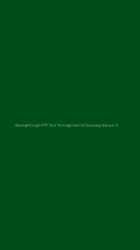 Tampilan Antarmuka Aplikasi Barong4d Login Rtp Slot Tertinggi Hari Ini Gampang Maxwin - 3