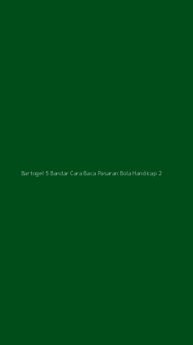 Tampilan Antarmuka Aplikasi Bartogel 5 Bandar Cara Baca Pasaran Bola Handicap - 2