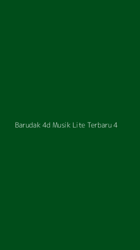 Tampilan Antarmuka Aplikasi Barudak 4d Musik Lite Terbaru - 4