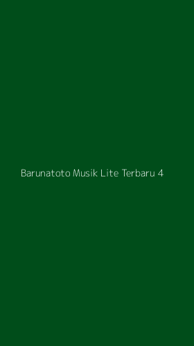 Tampilan Antarmuka Aplikasi Barunatoto Musik Lite Terbaru - 4