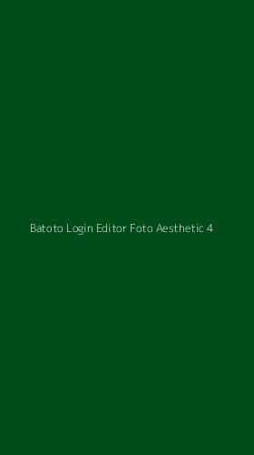 Tampilan Antarmuka Aplikasi Batoto Login Editor Foto Aesthetic - 4