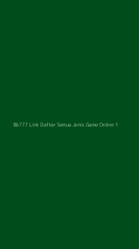 Tampilan Antarmuka Aplikasi Bb777 Link Daftar Semua Jenis Game Online - 1