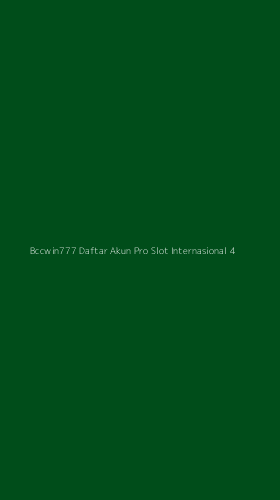 Tampilan Antarmuka Aplikasi Bccwin777 Daftar Akun Pro Slot Internasional - 4