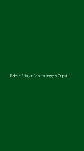 Tampilan Antarmuka Aplikasi Beb4d Belajar Bahasa Inggris Cepat - 4
