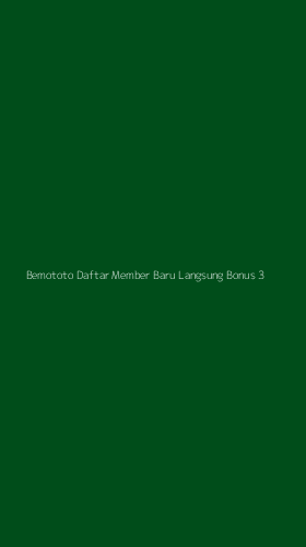 Tampilan Antarmuka Aplikasi Bemototo Daftar Member Baru Langsung Bonus - 3