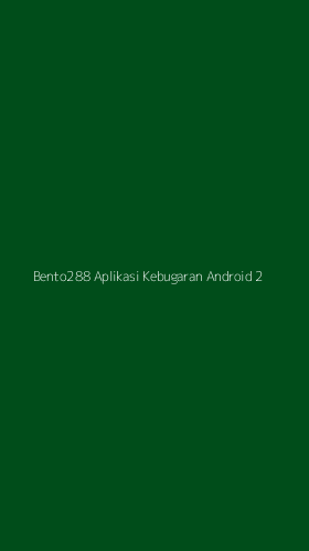 Tampilan Antarmuka Aplikasi Bento288 Aplikasi Kebugaran Android - 2