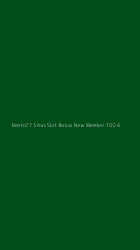 Tampilan Antarmuka Aplikasi Bento77 Situs Slot Bonus New Member 100 - 4